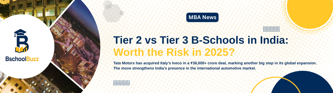 Tier 2 vs Tier 3 B-Schools in India: Worth the Risk in 2025?