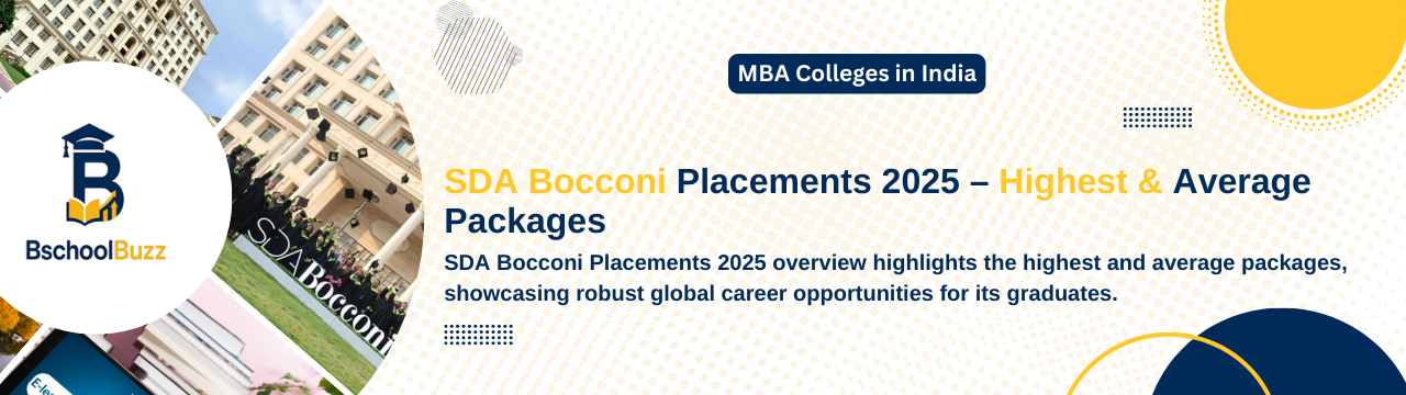 SDA Bocconi Asia Center Placements 2025: Highest and Average Packages, Trends, and FAQs
