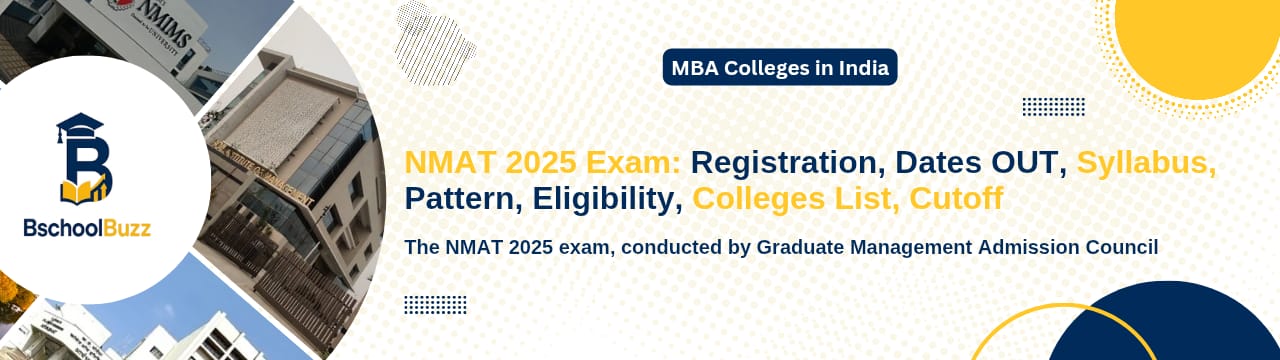 NMAT 2025 Exam: Registration (Last Date Today), Dates OUT, Syllabus, Pattern, Eligibility, Colleges List, Cutoff