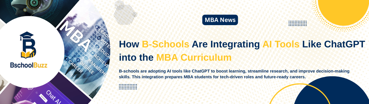 How B-Schools Are Integrating AI Tools Like ChatGPT into the MBA Curriculum