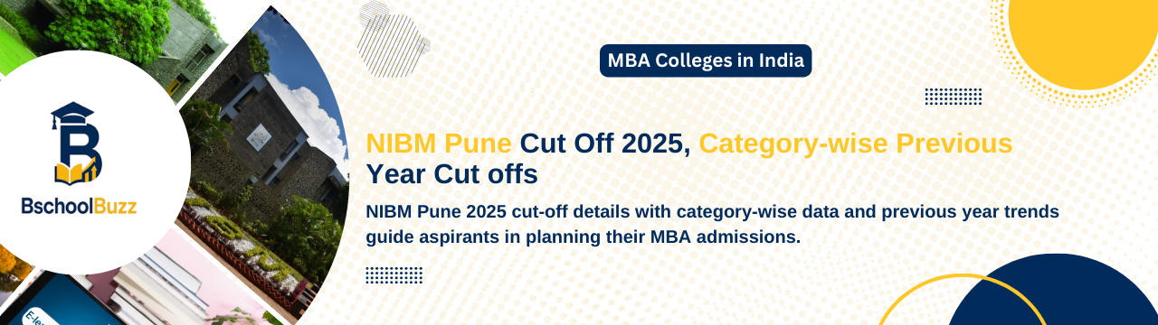 NIBM Pune Cut Off 2025 — Category-wise & Previous Year Cut-offs