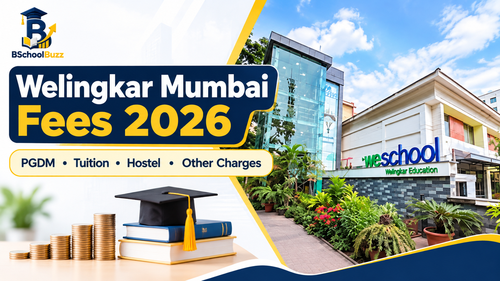 Welingkar Mumbai Fees: Complete Fee Structure, Tuition Fees, Hostel Fees & Other Charges