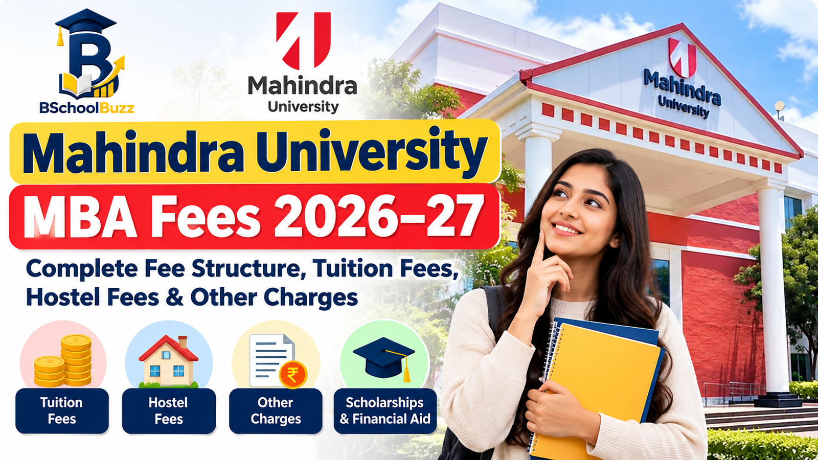 Mahindra University MBA Fees 2026–27: Complete Fee Structure, Tuition Fees, Hostel Fees & Other Charges