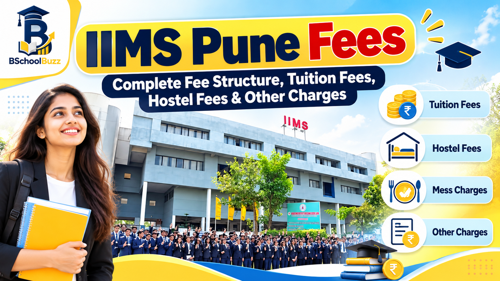 IIMS Pune Fees: Complete Fee Structure, Tuition Fees, Hostel Fees & Other Charges