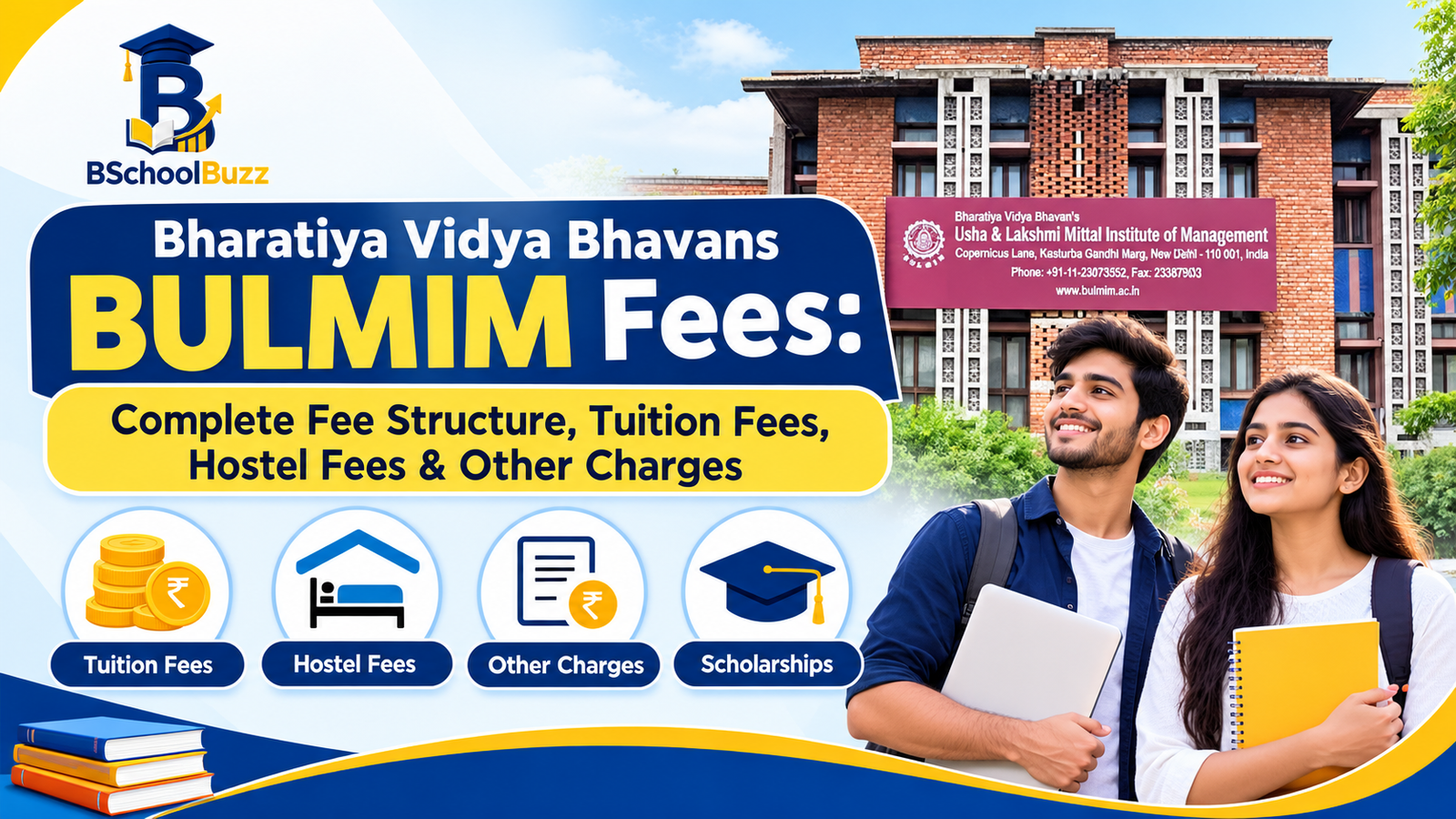 Bharatiya Vidya Bhavans BULMIM Fees: Complete Fee Structure, Tuition Fees, Hostel Fees & Other Charges