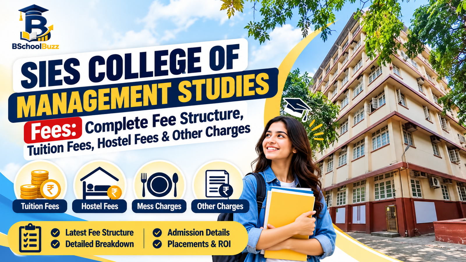 SIES College of Management Studies Fees: Complete Fee Structure, Tuition Fees, Hostel Fees & Other Charges