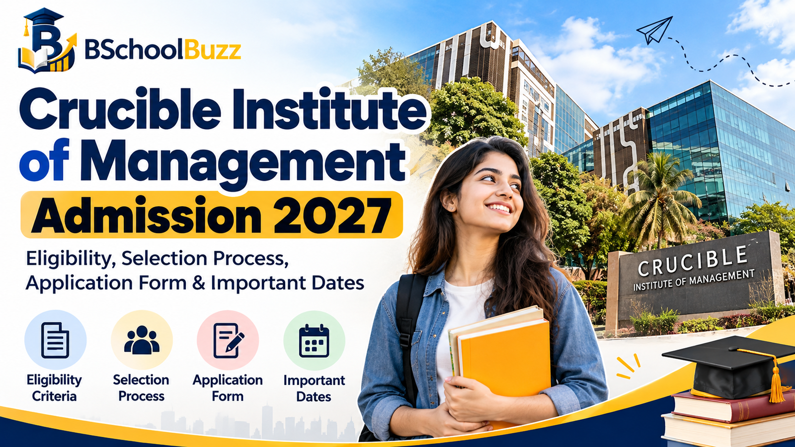 Crucible Institute of Management Admission 2027: Eligibility, Selection Process, Application Form & Important Dates