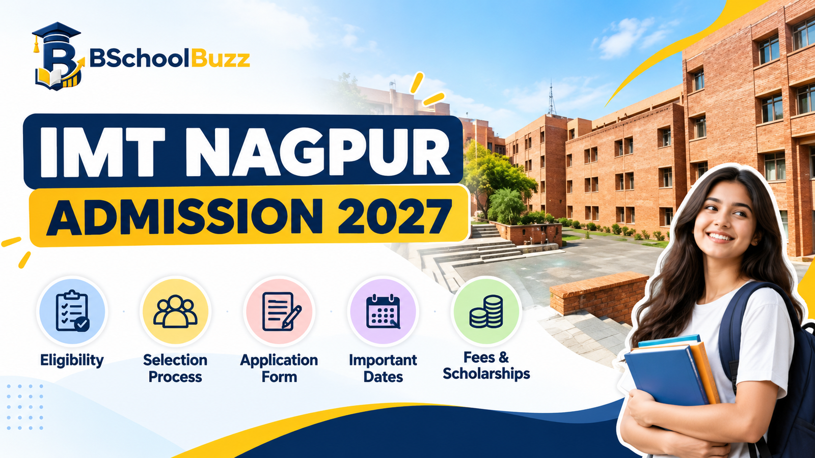 IMT Nagpur Admission 2027: Eligibility, Selection Process, Application Form & Important Dates